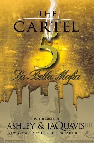 [The Cartel 05] • La Bella Mafia